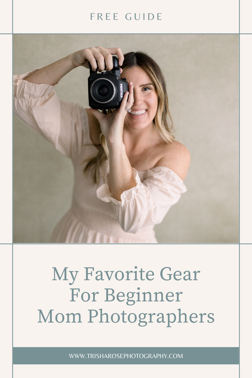 Free Gear Guide for Beginner Mom Photographers